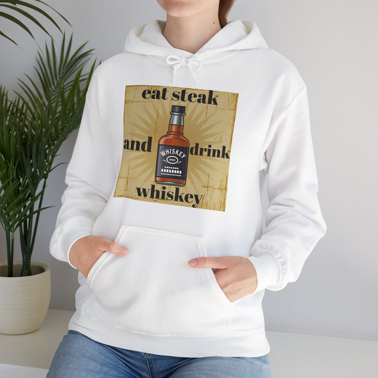 Unisex eat steak and drink whiskey hoodie